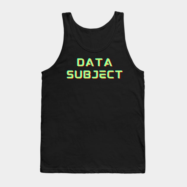 Data Subject Privacy Tank Top by Flash Studio